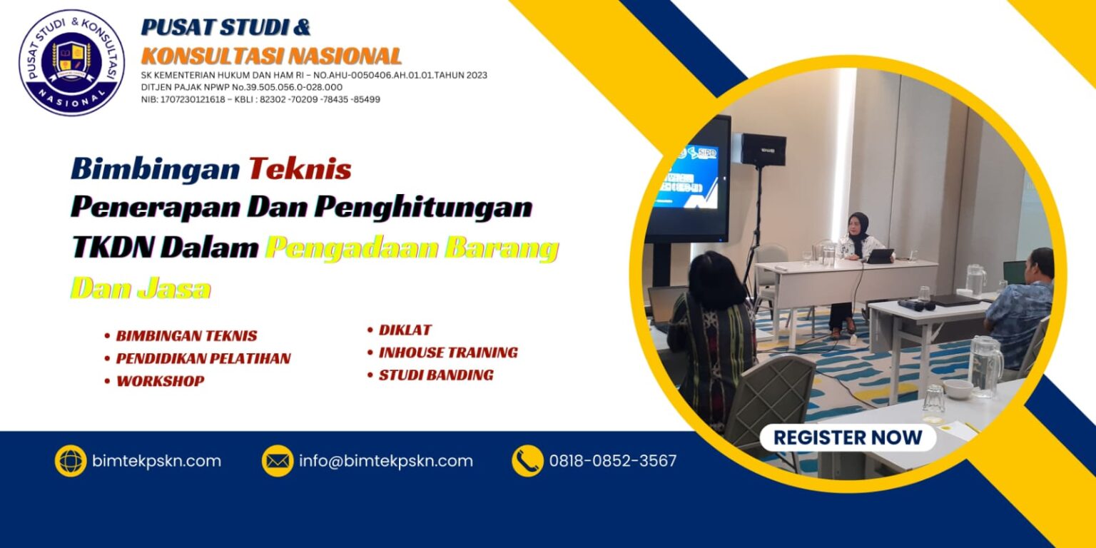 Bimtek Penerapan Dan Penghitungan TKDN Dalam Pengadaan Barang Dan Jasa ...
