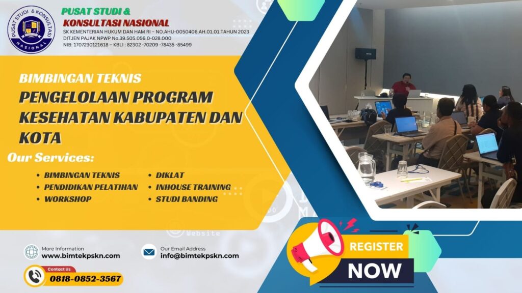 Jadwal Bimtek Pengelolaan Program Kesehatan Kabupaten Dan Kota