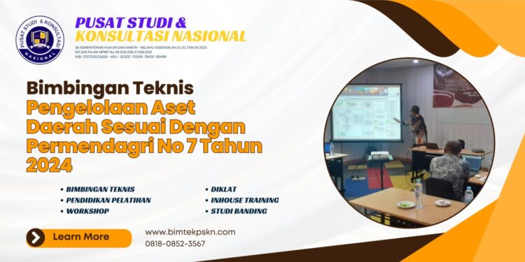 Bimtek Pengelolaan Aset Daerah Sesuai Dengan Permendagri No 7 Tahun ...
