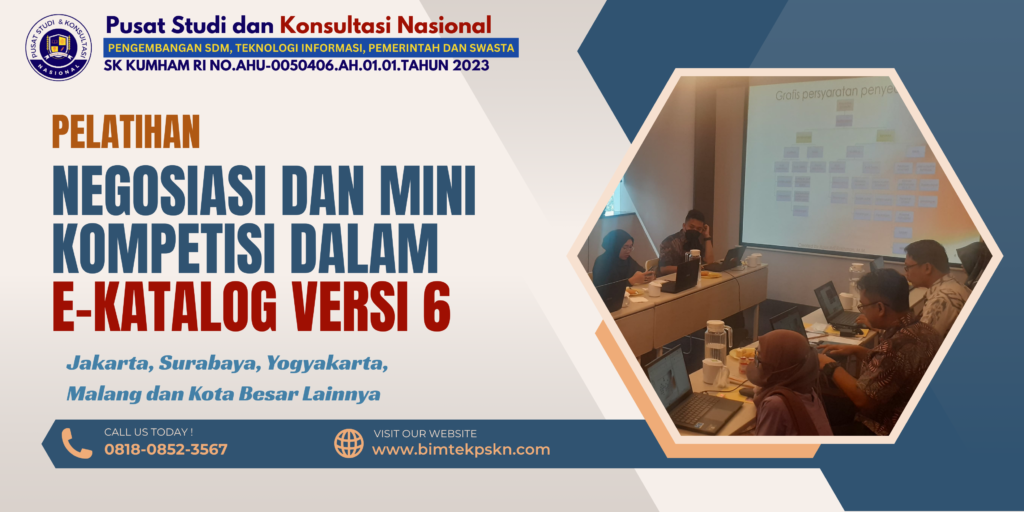 Pelatihan Negosiasi dan Mini Kompetisi dalam E-Katalog Versi 6