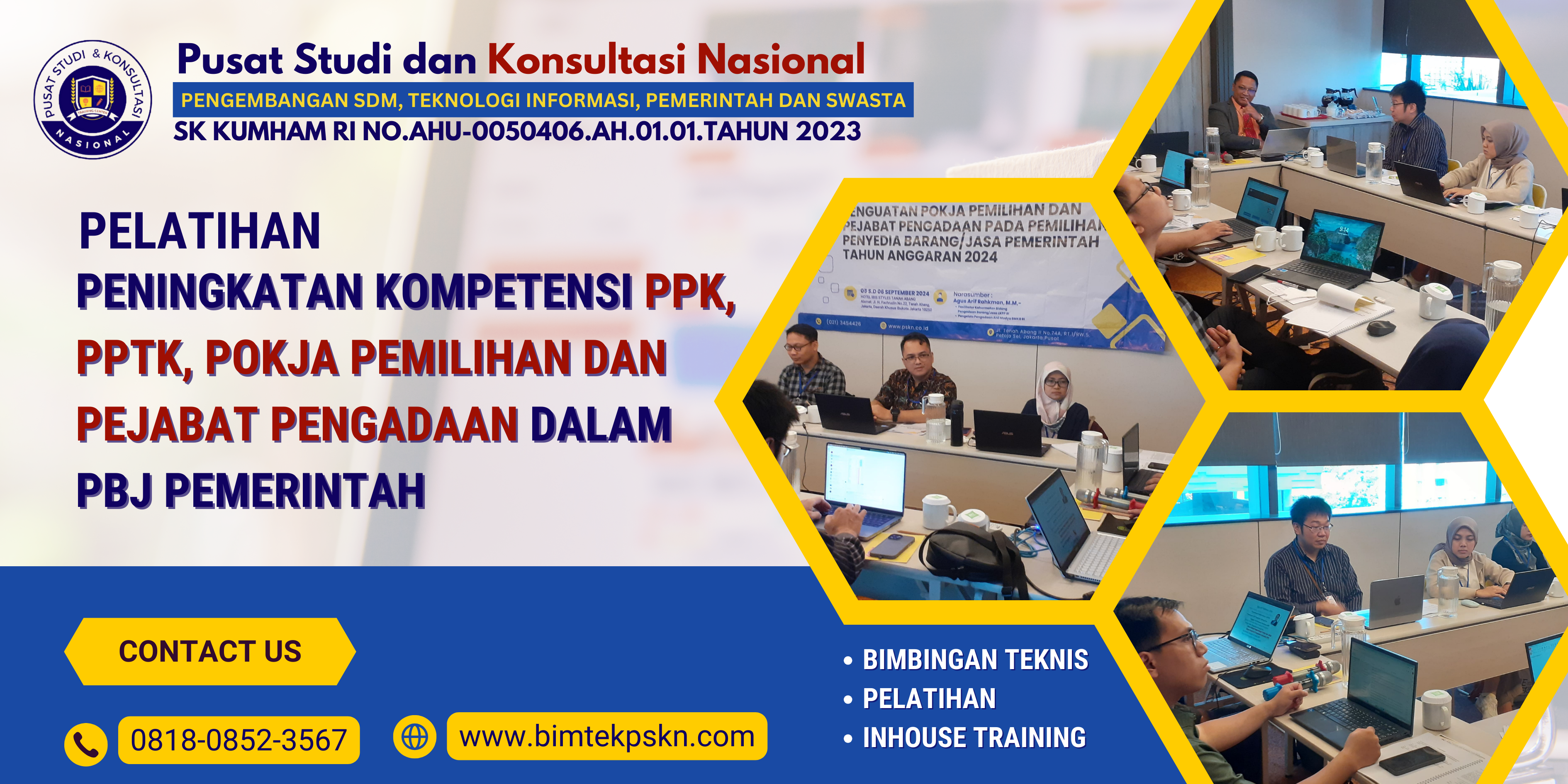 Training Peningkatan Kompetensi PPK, PPTK, POKJA Pemilihan Dan Pejabat Pengadaan dalam PBJ Pemerintah