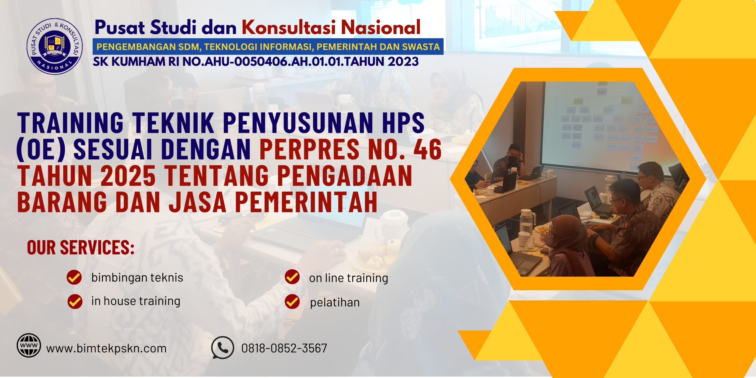 Training Teknik Penyusunan HPS (OE) Sesuai Dengan Perpres No. 46 Tahun 2025 Tentang Pengadaan Barang dan Jasa Pemerintah