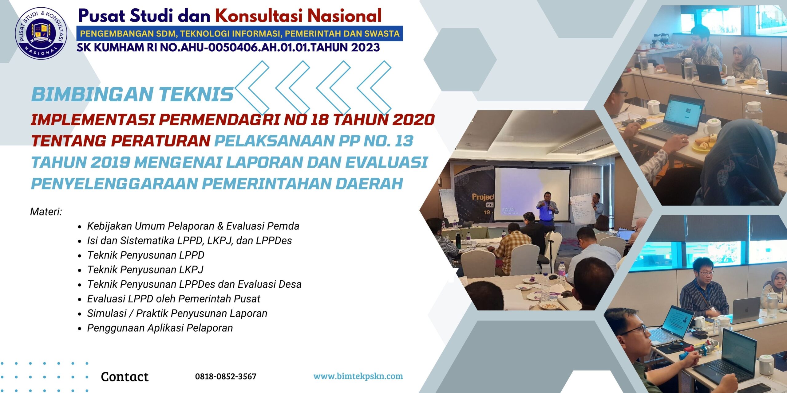Bimtek Implementasi Permendagri No 18 Tahun 2020 tentang Peraturan Pelaksanaan PP No. 13 Tahun 2019 mengenai Laporan dan Evaluasi Penyelenggaraan Pemerintahan Daerah