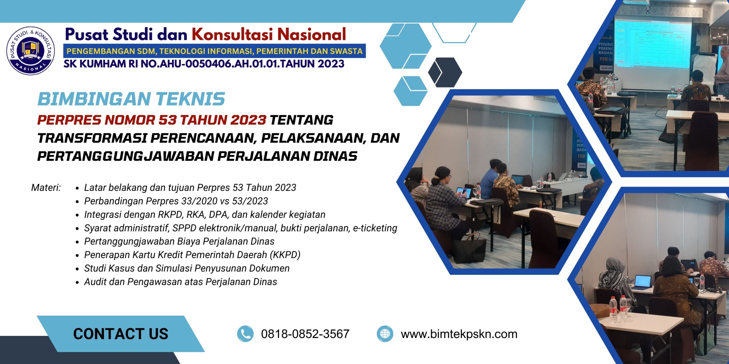 Bimtek Perpres Nomor 53 Tahun 2023 tentang Transformasi Perencanaan, Pelaksanaan, dan Pertanggungjawaban Perjalanan Dinas
