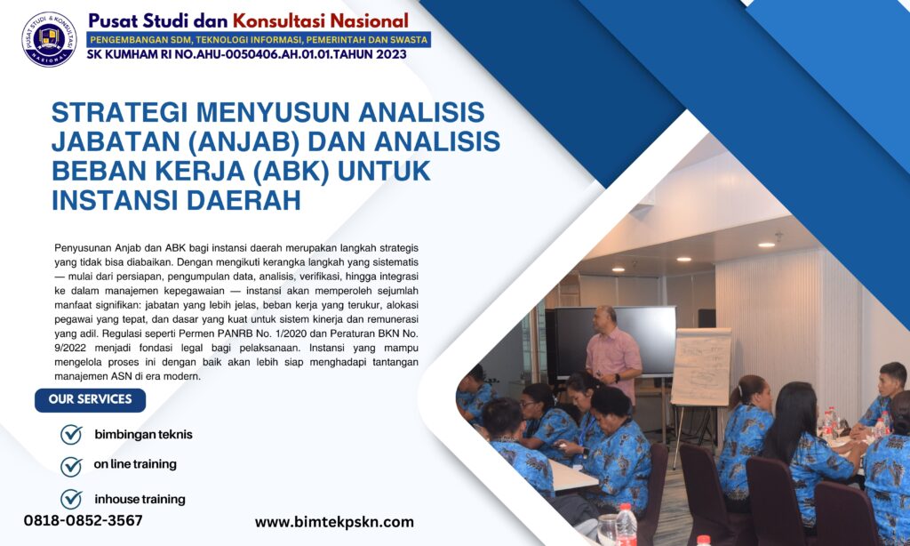 Strategi Menyusun Analisis Jabatan (Anjab) dan Analisis Beban Kerja (ABK) untuk Instansi Daerah