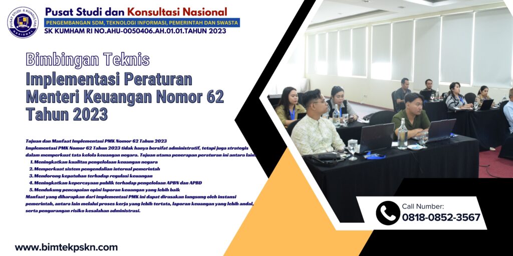 Bimtek Implementasi Peraturan Menteri Keuangan Nomor 62 Tahun 2023