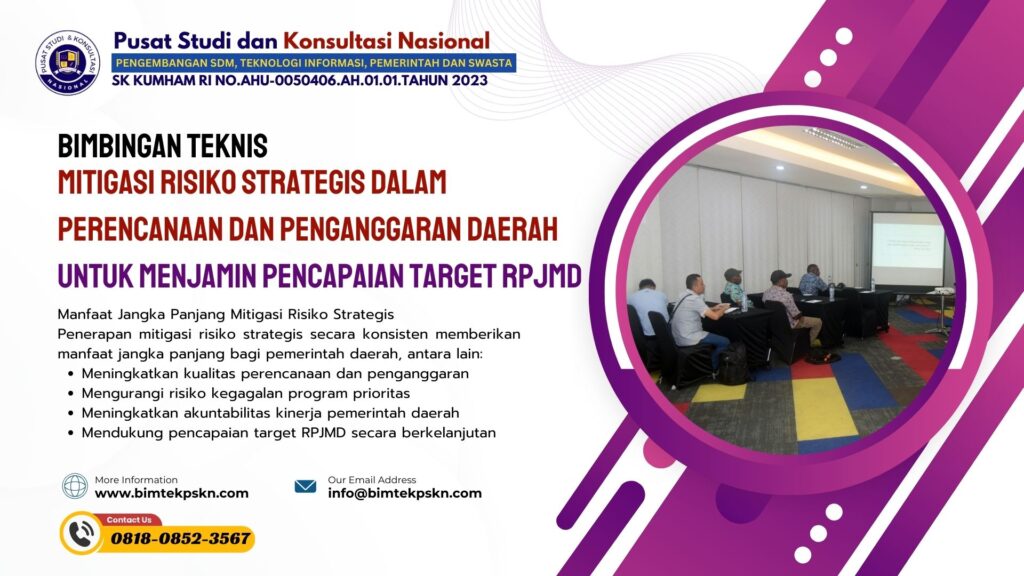 Bimtek Mitigasi Risiko Strategis dalam Perencanaan dan Penganggaran Daerah untuk Menjamin Pencapaian Target RPJMD