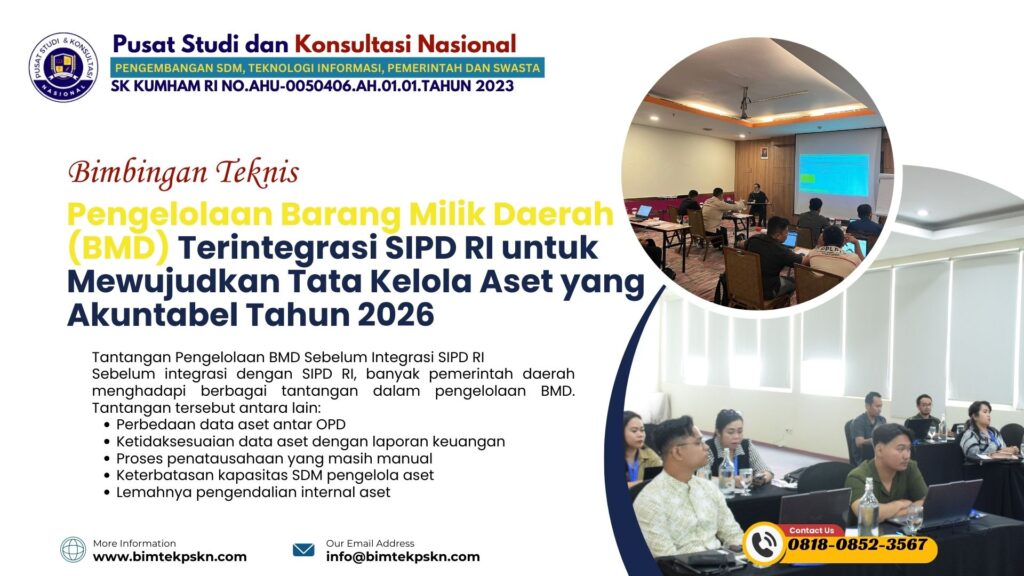 Bimtek Pengelolaan Barang Milik Daerah (BMD) Terintegrasi SIPD RI untuk Mewujudkan Tata Kelola Aset yang Akuntabel Tahun 2026