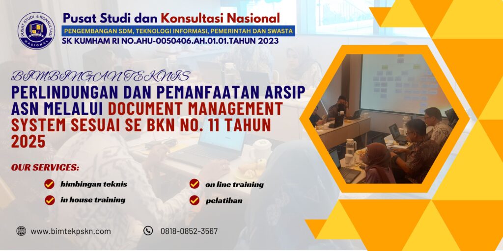 Bimtek Perlindungan Dan Pemanfaatan Arsip ASN Melalui Document Management System Sesuai SE BKN No. 11 Tahun 2025