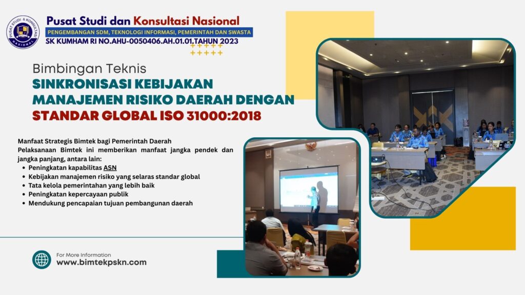 Bimtek Sinkronisasi Kebijakan Manajemen Risiko Daerah dengan Standar Global ISO 310002018