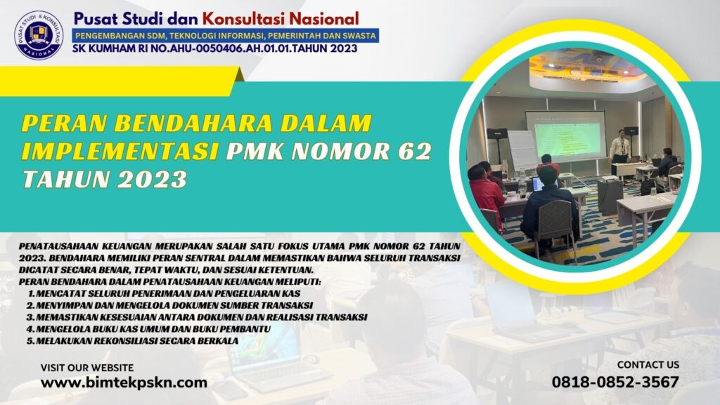 Peran Bendahara dalam Implementasi PMK Nomor 62 Tahun 2023