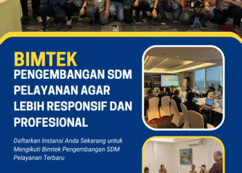 Bimtek Pengembangan SDM Pelayanan agar Lebih Responsif dan Profesional