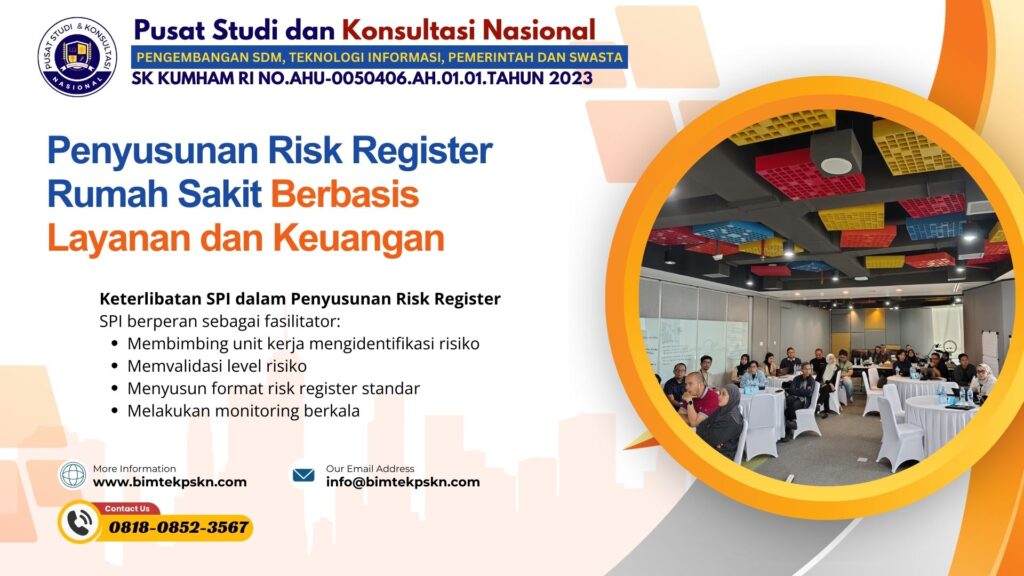 Penyusunan Risk Register Rumah Sakit Berbasis Layanan dan Keuangan