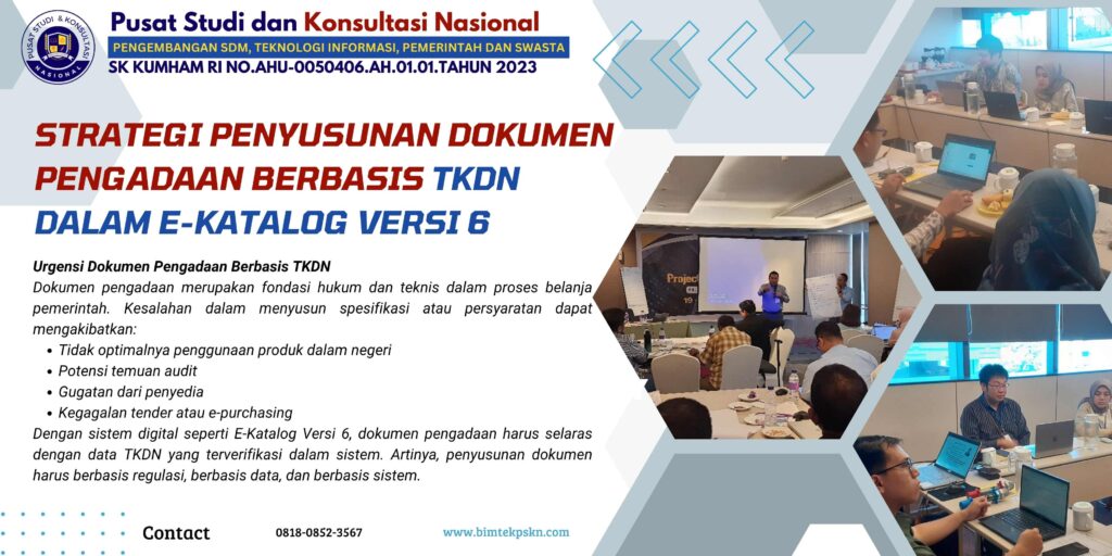 Strategi Penyusunan Dokumen Pengadaan Berbasis TKDN dalam E-Katalog Versi 6