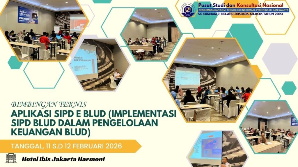 Bimtek Aplikasi SIPD E BLUD (Implementasi SIPD BLUD dalam Pengelolaan Keuangan BLUD)