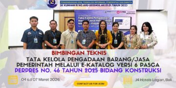 Bimbingan Teknis Tata Kelola Pengadaan BarangJasa Pemerintah Melalui E-Katalog Versi 6 Pasca Perpres No. 46 Tahun 2025 Bidang Konstruksi