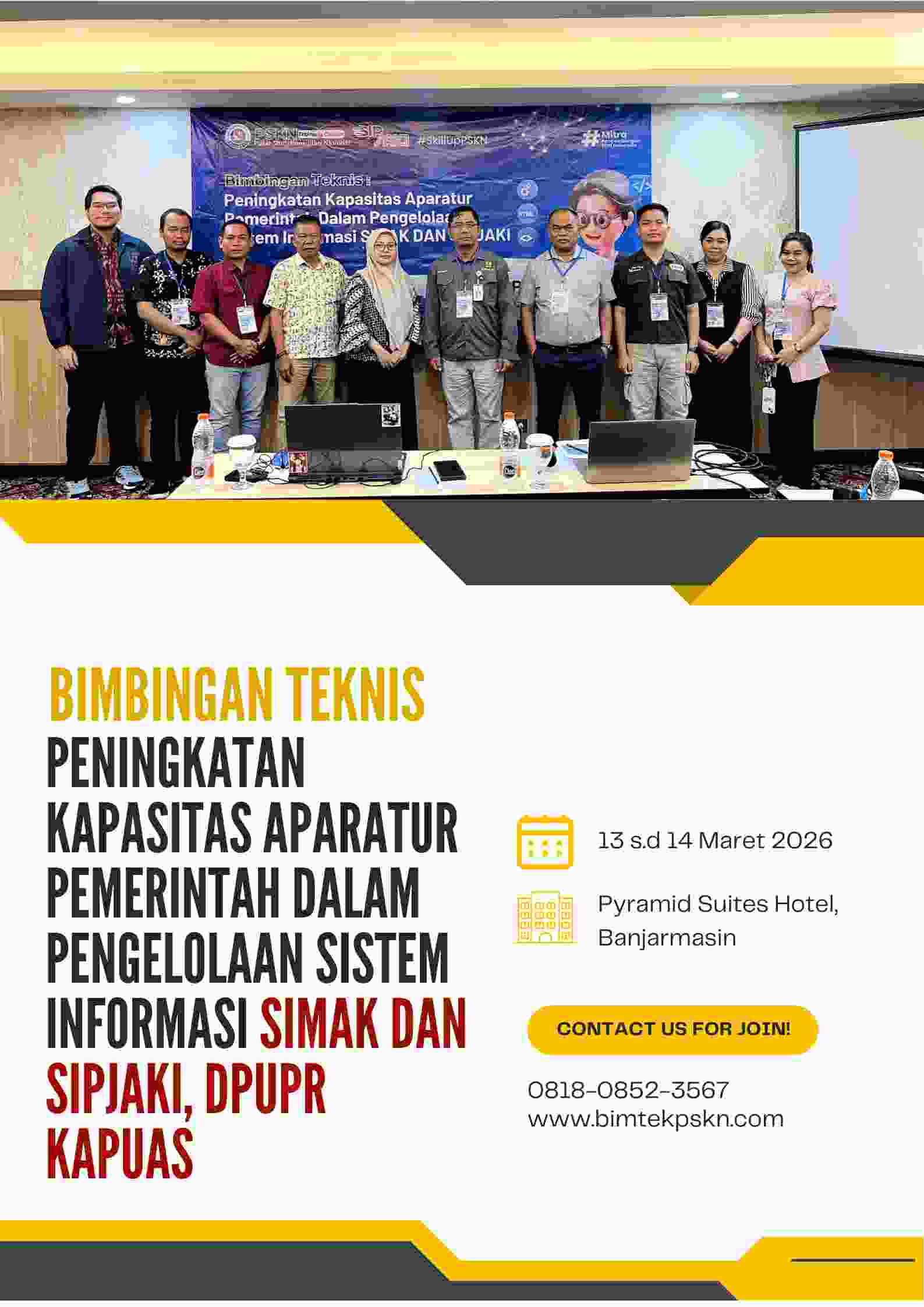 Bimtek Peningkatan Kapasitas Aparatur Pemerintah Dalam Pengelolaan Sistem Informasi SIMAK DAN SIPJAKI, DPUPR Kapuas