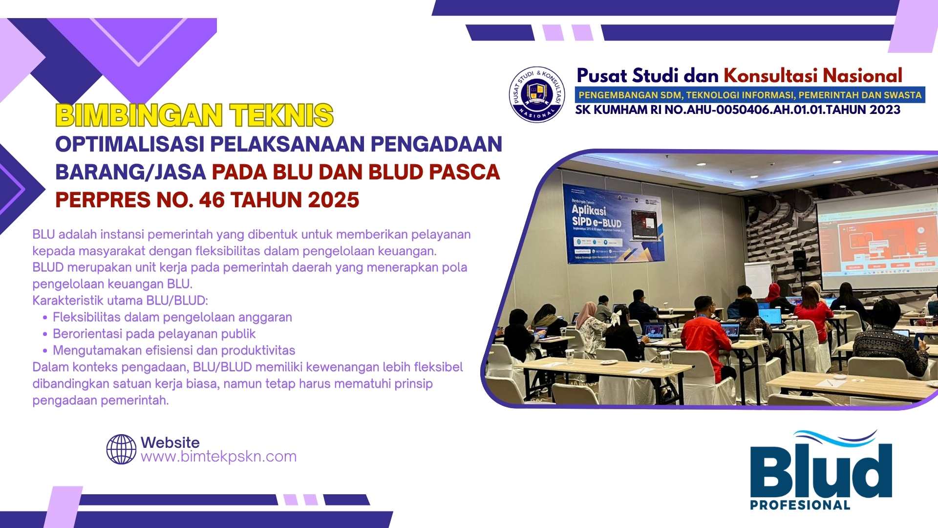 Optimalisasi Pelaksanaan Pengadaan BarangJasa pada BLU dan BLUD Pasca Perpres No. 46 Tahun 2025