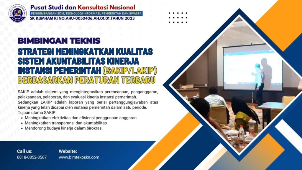 Strategi Meningkatkan Kualitas Sistem Akuntabilitas Kinerja Instansi Pemerintah (SAKIPLAKIP) Berdasarkan Peraturan Terbaru