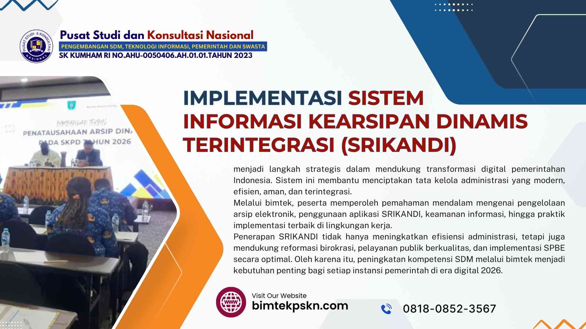 Bimtek Implementasi Sistem Informasi Kearsipan Dinamis Terintegrasi (SRIKANDI)