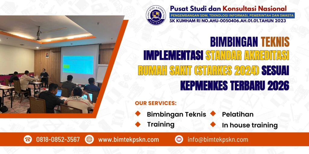 Bimtek Implementasi Standar Akreditasi Rumah Sakit (STARKES 2024) Sesuai Kepmenkes Terbaru 2026