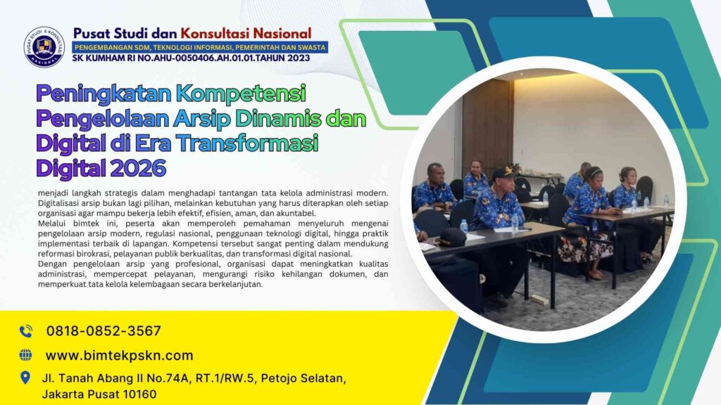 Bimtek Peningkatan Kompetensi Pengelolaan Arsip Dinamis dan Digital di Era Transformasi Digital 2026