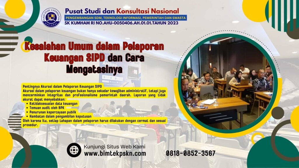 Kesalahan Umum dalam Pelaporan Keuangan SIPD dan Cara Mengatasinya