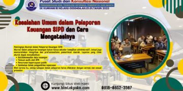 Kesalahan Umum dalam Pelaporan Keuangan SIPD dan Cara Mengatasinya
