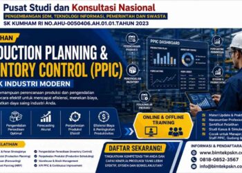 Pelatihan Production Planning & Inventory Control (PPIC) untuk Industri Modern