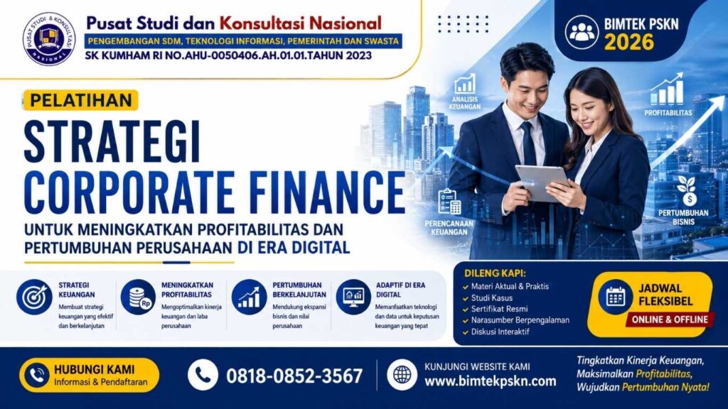 Pelatihan Strategi Corporate Finance untuk Meningkatkan Profitabilitas dan Pertumbuhan Perusahaan di Era Digital