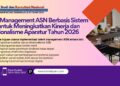 Pelatihan Talent Management ASN Berbasis Sistem Merit untuk Meningkatkan Kinerja dan Profesionalisme Aparatur Tahun 2026