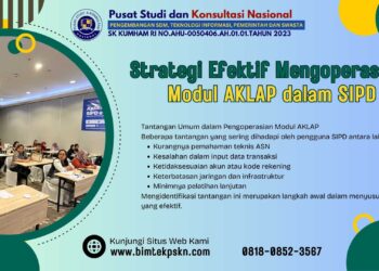 Strategi Efektif Mengoperasikan Modul AKLAP dalam SIPD