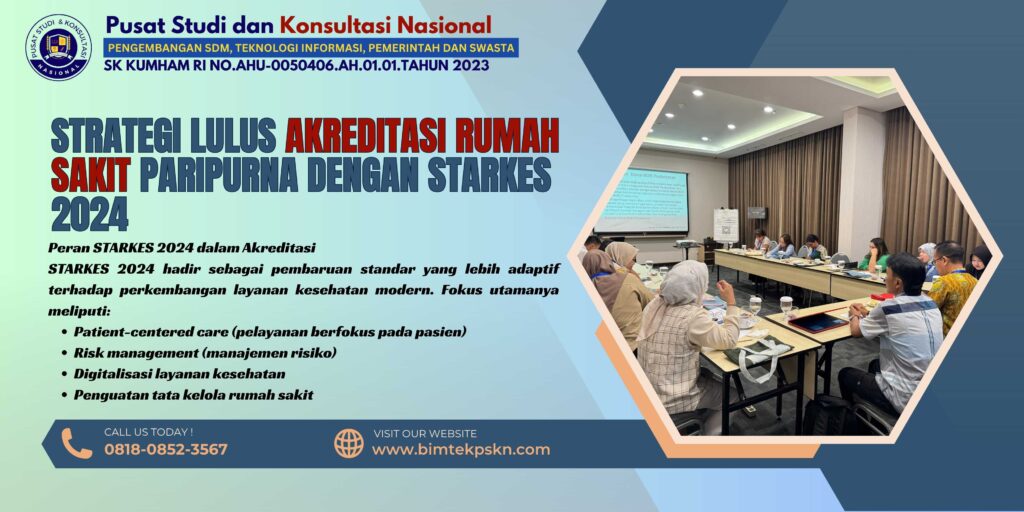Strategi Lulus Akreditasi Rumah Sakit Paripurna dengan STARKES 2024