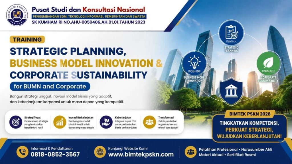 Training Strategic Planning, Business Model Innovation & Corporate Sustainability for BUMN and Corporate