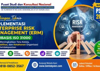 Bimbingan Teknis Implementasi Enterprise Risk Management (ERM) Berbasis ISO 31000 untuk Meningkatkan Tata Kelola, Akuntabilitas, dan Ketahanan Organisasi di Era Ketidakpastian