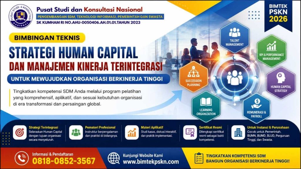 Bimbingan Teknis Strategi Human Capital dan Manajemen Kinerja Terintegrasi untuk Mewujudkan Organisasi Berkinerja Tinggi