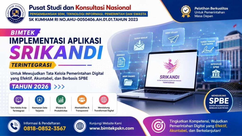 Bimtek Implementasi Aplikasi SRIKANDI Terintegrasi untuk Mewujudkan Tata Kelola Pemerintahan Digital yang Efektif, Akuntabel, dan Berbasis SPBE Tahun 2026