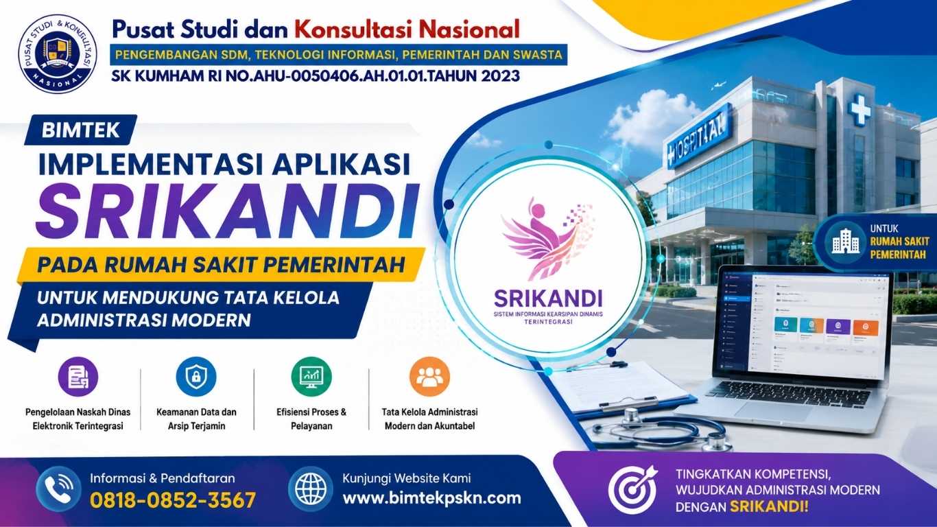 Bimtek Implementasi Aplikasi SRIKANDI pada Rumah Sakit Pemerintah untuk Mendukung Tata Kelola Administrasi Modern