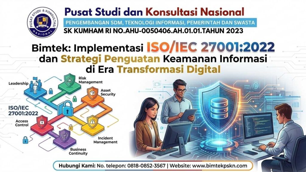 Bimtek Implementasi ISOIEC 270012022 dan Strategi Penguatan Keamanan Informasi di Era Transformasi Digital