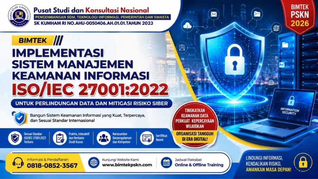 Bimtek Implementasi Sistem Manajemen Keamanan Informasi ISOIEC 270012022 untuk Perlindungan Data dan Mitigasi Risiko Siber