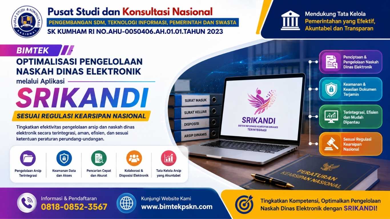 Bimtek Optimalisasi Pengelolaan Naskah Dinas Elektronik melalui Aplikasi SRIKANDI Sesuai Regulasi Kearsipan Nasional
