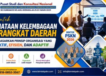 Bimtek Penataan Kelembagaan Perangkat Daerah Berdasarkan Prinsip Organisasi yang Efektif, Efisien, dan Adaptif