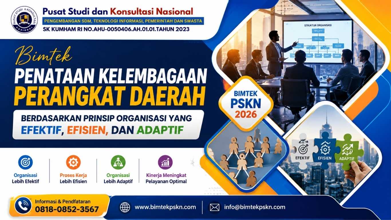 Bimtek Penataan Kelembagaan Perangkat Daerah Berdasarkan Prinsip Organisasi yang Efektif, Efisien, dan Adaptif