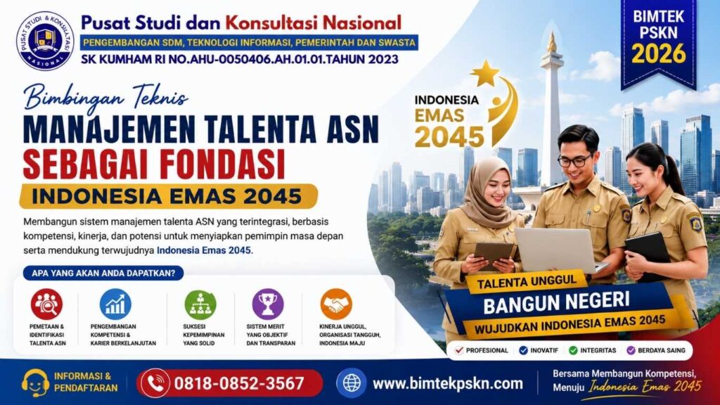 Manajemen Talenta ASN sebagai Fondasi Indonesia Emas 2045