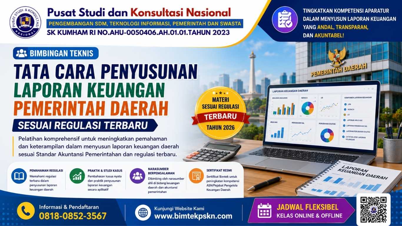 Tata Cara Penyusunan Laporan Keuangan Pemerintah Daerah Sesuai Regulasi Terbaru