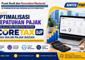 Bimtek Optimalisasi Kepatuhan Pajak melalui Implementasi Sistem Coretax DJP bagi Wajib Pajak Badan
