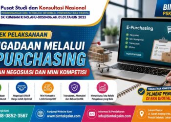 Bimtek Pelaksanaan Pengadaan melalui E-Purchasing dengan Negosiasi dan Mini Kompetisi