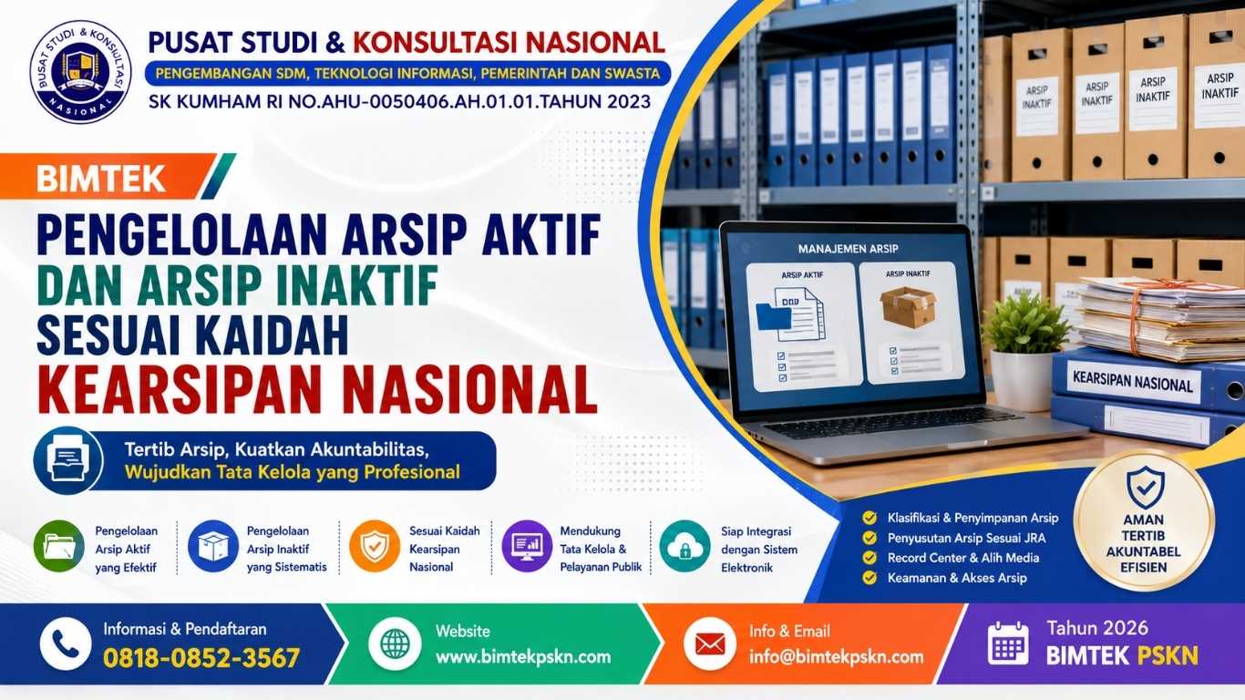 Bimtek Pengelolaan Arsip Aktif dan Arsip Inaktif Sesuai Kaidah Kearsipan Nasional