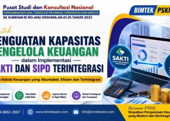 Bimtek Penguatan Kapasitas Pengelola Keuangan dalam Implementasi SAKTI dan SIPD Terintegrasi