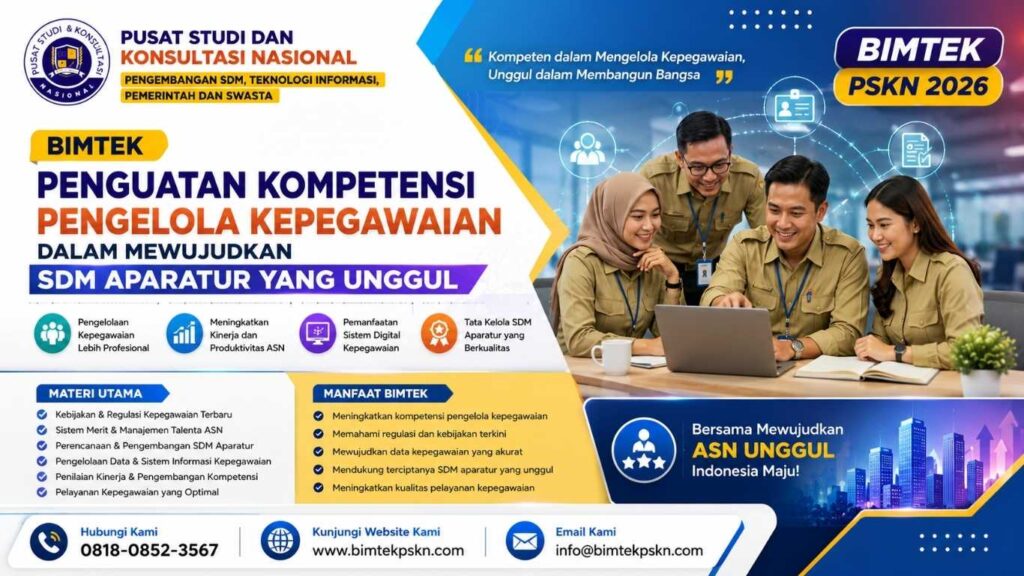 Bimtek Penguatan Kompetensi Pengelola Kepegawaian dalam Mewujudkan SDM Aparatur yang Unggul